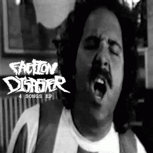 Faction Disaster : 4 Songs EP